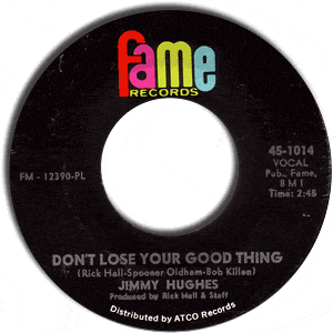 Don't Lose Your Good Thing/ You Can't Believe Everything You Hear