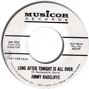 Long After Tonight Is All Over/ What I Want I Can Never Have