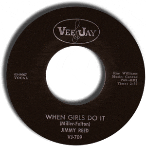 When Girls Do It/ Don't Think I'm Through