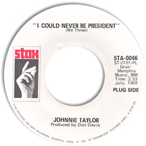 I Could Never Be President