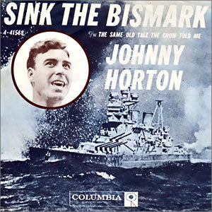 Sink The Bismark/ The Same Old Tale The Crow Told Me