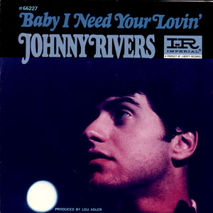 Baby I Need Your Lovin'/ Gettin' Ready For Tomorrow