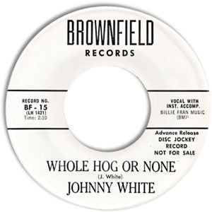 Don't Pity Me/ Whole Hog Or None