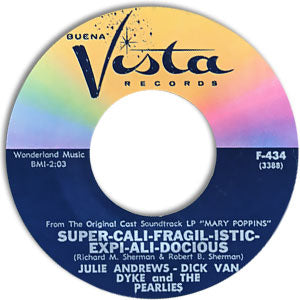 Super-Cali-Fragil-Istic-Expi-Ali-Docious/ Mary Poppins' Song (A Spoonful of Sugar)