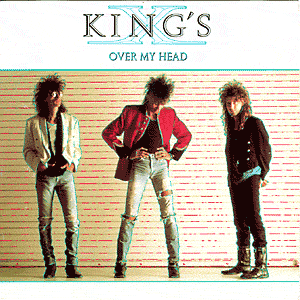 Over My Head/ King