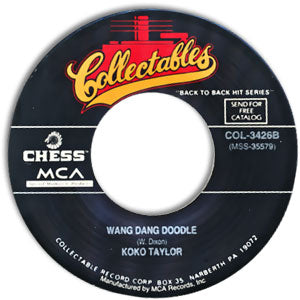 Wang Dang Doodle / Ain't Got No Home