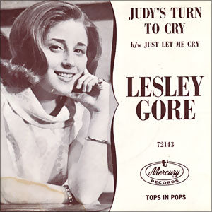 Judy's Turn To Cry/ Just Let Me Cry