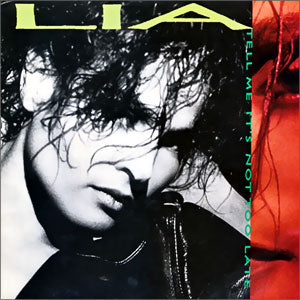 Tell Me It's Not Too Late