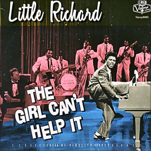 The Girl Can't Help It / Rip It Up