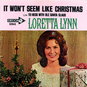 It Won't Seem Like Christmas/ To Heck With Old Santa Claus