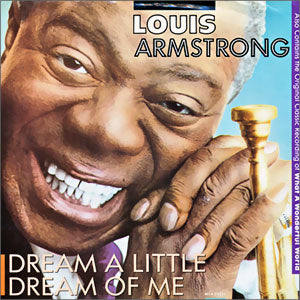 Dream A Little Dream Of Me / What A Wonderful World