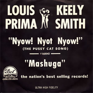 Nyow! Nyot Nyow! (The Pussycat Song)/ Mashuga