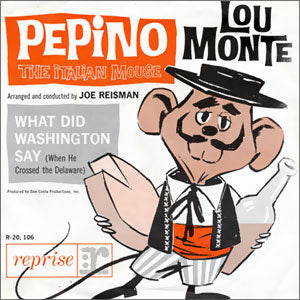 Pepino The Italian Mouse/ What Did Washington Say