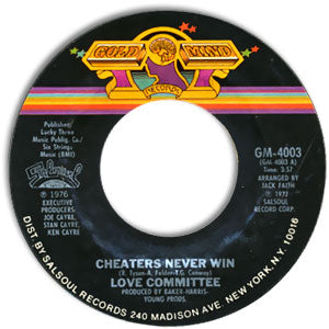 Cheaters Never Win/ Where Will It End