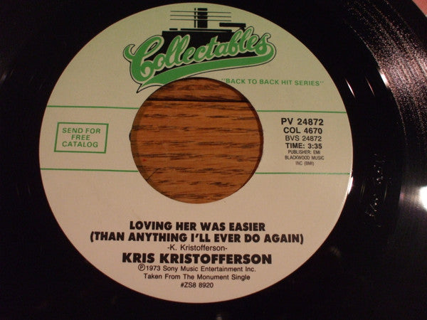 Loving Her Was Easier (Than Anything I'll Ever Do Again)/ Why Me