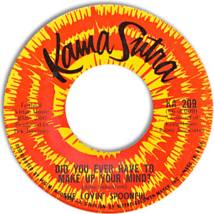 Did You Ever Have To Make Up Your Mind?/ Didn't Want To Have To Do It