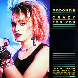 Crazy For You / No More Words