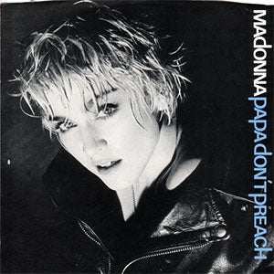 Papa Don't Preach/ Pretender