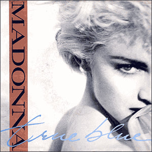 True Blue/ Ain't No Big Deal