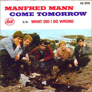 Come Tomorrow/ What Did I Do Wrong
