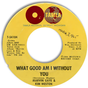 What Good Am I Without You/ I Want You 'Round