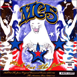 Kick Out The Jams / The American Ruse