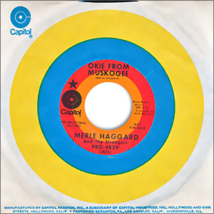 Okie From Muskogee/ If I Had Left It Up To You