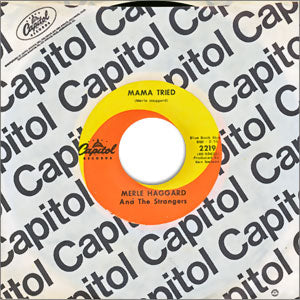 Mama Tried/ You'll Never Love Me Now