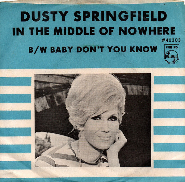 In The Middle of Nowhere/ Baby Don't You know