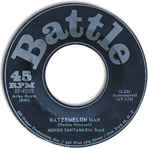 Watermelon Man/ Don't Bother Me No More