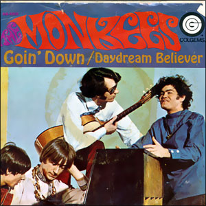 Daydream Believer/ Goin' Down