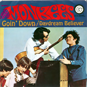 Daydream Believer/ Goin' Down