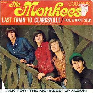 Last Train To Clarksville/ Take A Giant Step