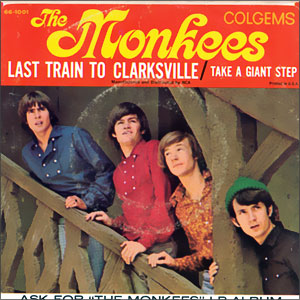 Last Train To Clarksville/ Take A Giant Step