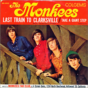 Last Train To Clarksville/ Take A Giant Step