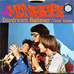 Daydream Believer/ Goin' Down