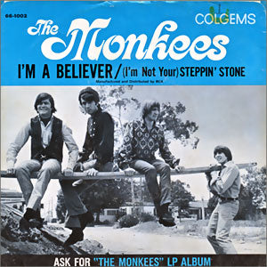 I'm A Believer/ (I'm Not Your) Steppin' Stone