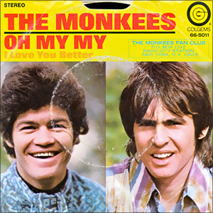 Oh My My/ I Love You Better