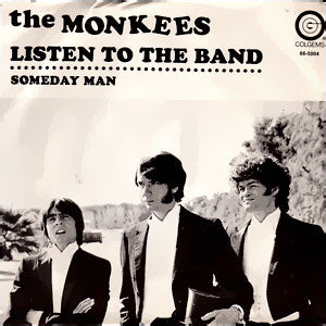Listen To The Band/ Someday Man