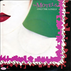 Only The Lonely/ Change My Mind