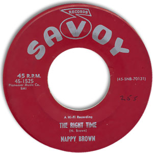 The Right Time/ Oh, You Don't Know