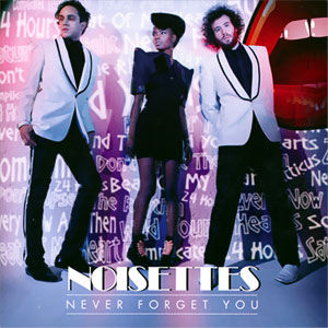 Never Forget You/ Saturday Night