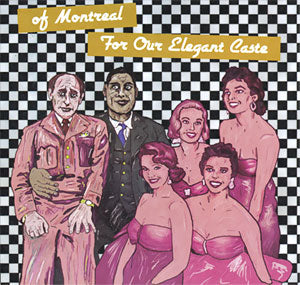 For Our Elegant Caste