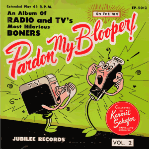 Pardon My Blooper! Vol. 2