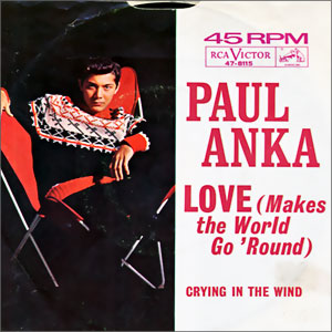 Love (Makes The World Go 'Round)/ Crying In The Wind