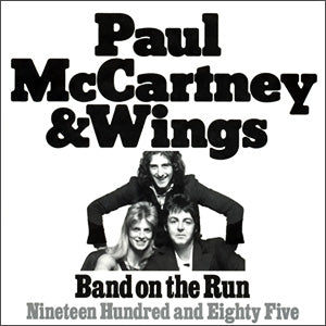 Band On The Run/ Nineteen Hundred and Eighty Five