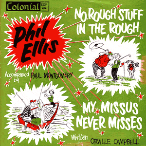 No Rough Stuff In The Rough/ My Missus Never Misses