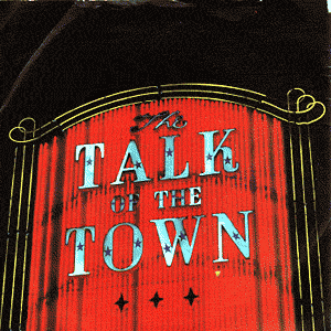 Talk Of The Town/ Cuban Slide