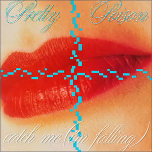 Catch Me (I'm Falling)