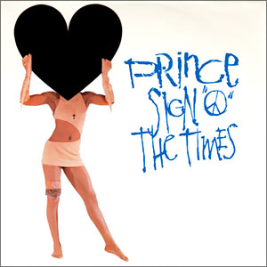 Sign O' The Times/ La La La, He He Hee